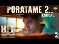 Poratame 2  lyrical  hit 2  adivi sesh  meenakshi  suresh bobbili  sailesh kolanu