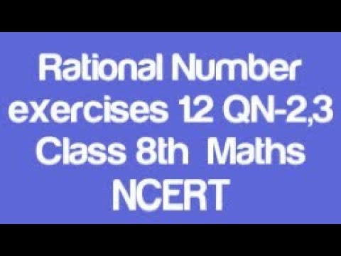 rational number exercises 12 qn 2 3 class 8th maths ncert youtube