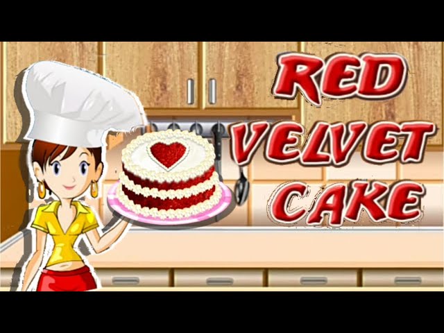 Sara's Cooking Class – Red Velvet Cake Theme 