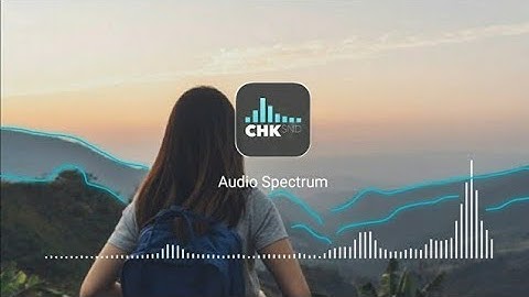 Audio SPECTRUM VIDEO MAKE ON MOBILE । Chksnd ‌। Zahid Tech.