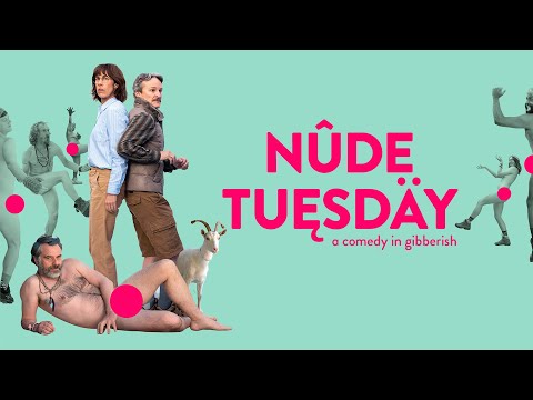 Nude Tuesday - Official Trailer
