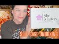 She Matters self care box unboxing