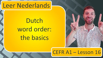 Learn Dutch (Flemish): Learn Dutch word order with exercises (Lesson 017)