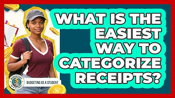 What Is The Easiest Way To Categorize Receipts? - Budgeting as a Student
