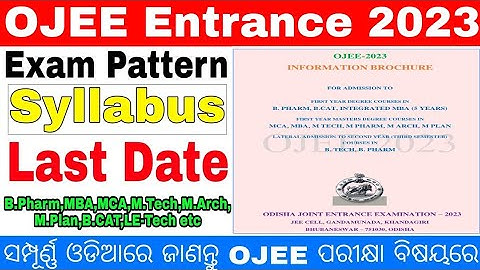 OJEE Entrance Examination Information Bulletin 2023//OJEE Entrance Eligibility,Pattern,Syllabus 2023