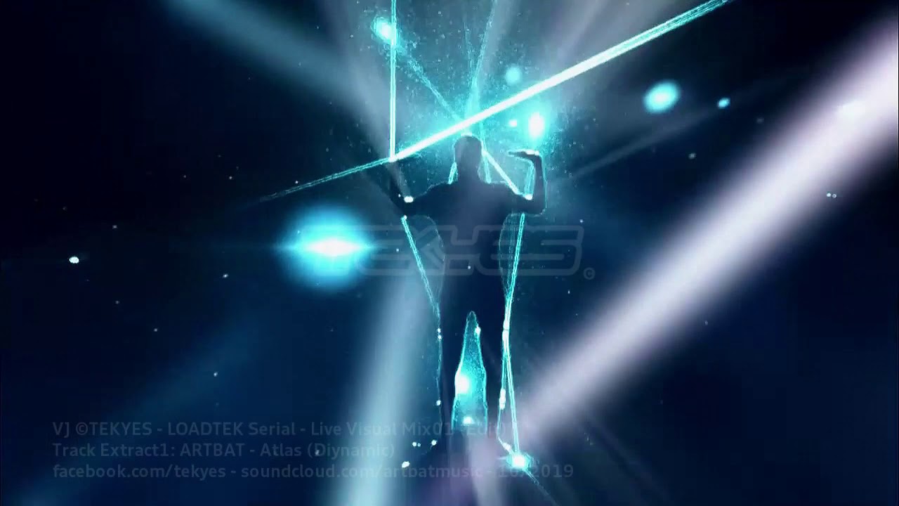 VJ TEKYES - LOADTEK Serial -Live VisualMix 01 (Edit) - ARTBAT - 60s