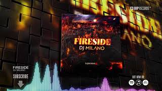 Dj Milano - Fireside (Official Music Video) (HD) (HQ)