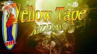 yellow tape riddim mix 2005 dancehall
