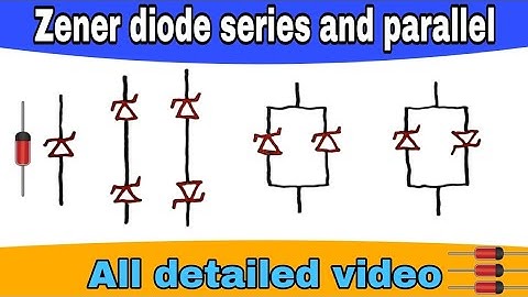 [5] Zener diode series parallel connection and calculation