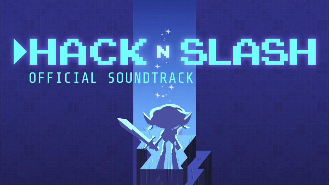 Hack 'n' Slash OST - 03 Sprite Clearing