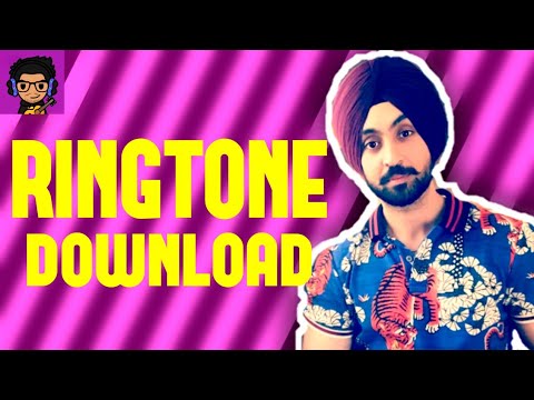 Diljit Dosanjh High End Ringtone Download