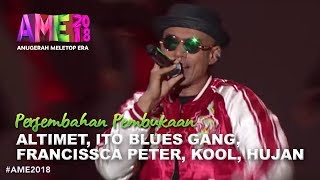 #AME2018 - Persembahan Era 70's ke 2000 | Altimet, Ito Blues Gang, Francissca Peter, KOOL, Noh Hujan