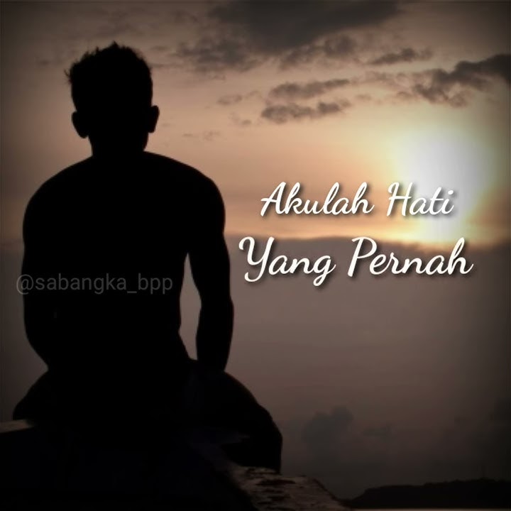 #storywa #storywhatsapp                                Hati yang kau sakau sakiti ( story whatsapp )
