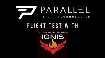 IGNIS Test with Parallel Flight Technologies