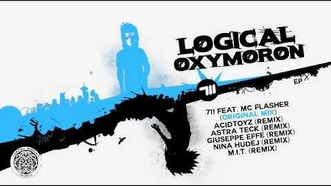 711 feat. MC Flasher - Logical Oxymoron (Original mix)
