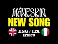 Måneskin - NEW SONG (testo, lyrics + traduzione in italiano)