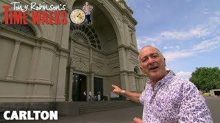 Tony Robinson's Time Walks | S1E7 | Carlton, Melbourne