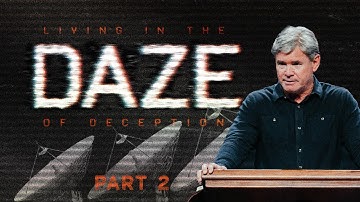 In The Daze of Deception - Part 2