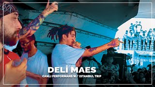 Maestro - Deli Maes | İzmir Canlı Performans (İstanbul Trip) Resimi