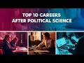 Top 10 Careers After Political Science | Government & Policy Jobs