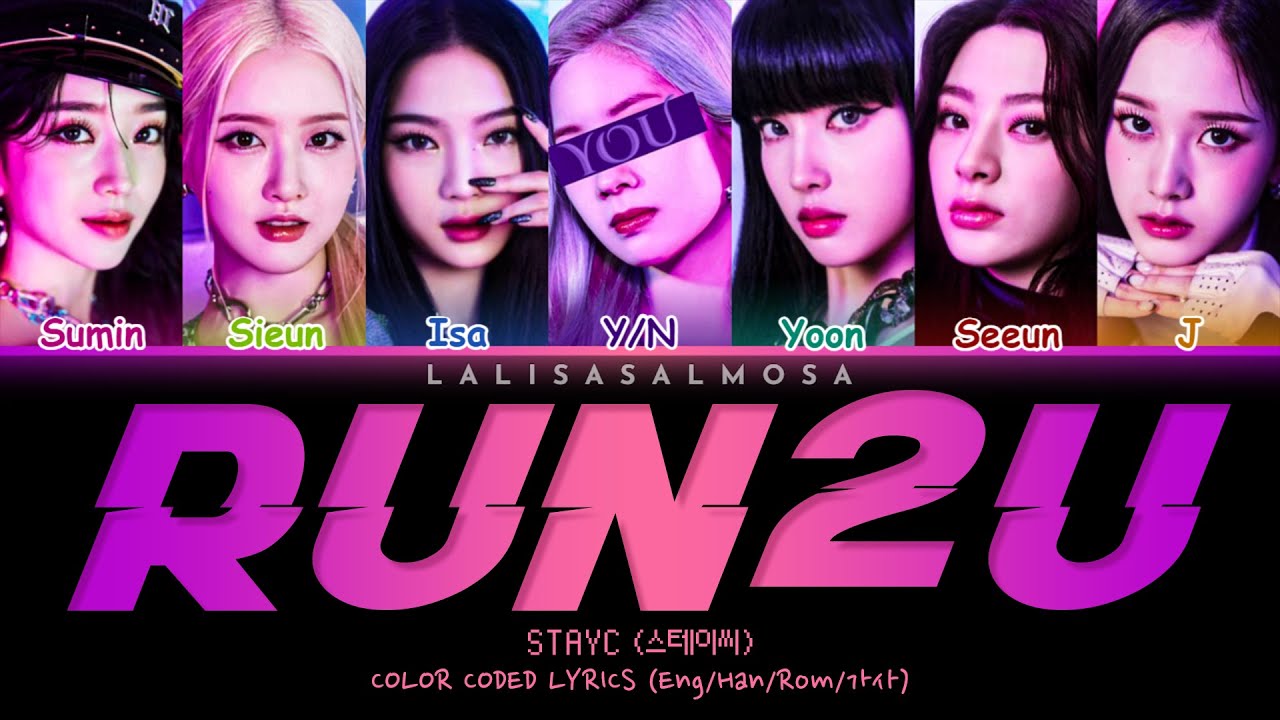 STAYC (스테이씨) & YOU | RUN2U | You as a member [Karaoke] (EASY LYRICS) COLOR CODED LYRICS
