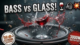 3000W BASS vs WINE GLASS! 🍷🔊 (Shattering Resonance