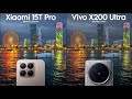 Xiaomi 15T Pro Vs Vivo X200 Ultra Camera Test Comparison 