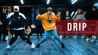 DRIP - Choreography By Jason Rodelo & Mikey Dellavella - Filmed by Arthur Chareire