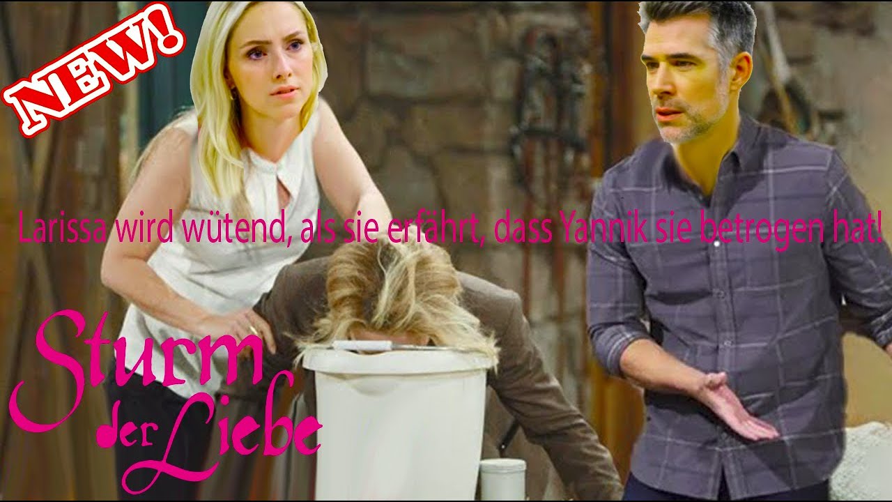 Sturm der Liebe -  Larissa wird wütend, als sie erfährt, dass Yannik sie betrogen hat!