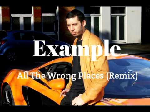 Example - All The Wrong Places (Steve Hill Vs Technikal) - Remix