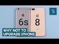 I won't trade in my iPhone 6s for an iPhone 8 or iPhone X