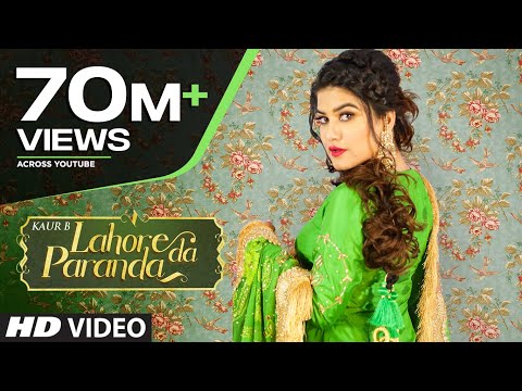 Lahore Da Paranda (Full Song) Kaur B | Desi Crew | Kaptaan | Latest Punjabi Songs 2019