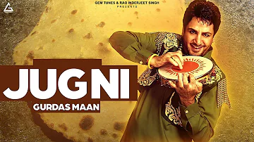 Jugni (Audio Song) | Gurdas Maan | Punjabi Movie Songs