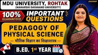 MDU Pedagogy of Physical Science Most Important Questions | B.Ed. 1st Year | Exam Questions
