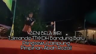 TJimande TTKKDH Bandung Baru Pringsewu Lampung Pimpinan Abah Rozali#cimande#Keceran
