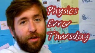 Physics Error Thursday [5] - Powers of Ten Error - GCSE and A Level Physics
