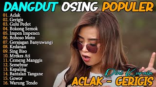 Download Lagu ACLAK, GERIGIS, GULU PEDOT - DINI KURNIA - FULL ALBUM LAGU OSING BANYUWANGI VIRAL MP3