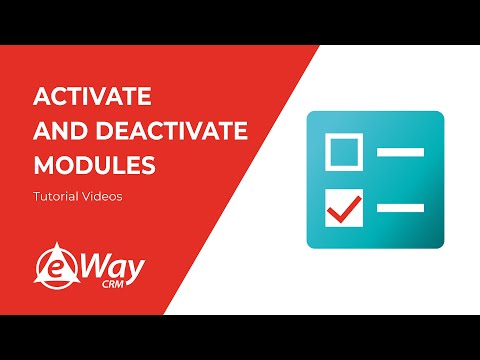 Activate and Deactivate Modules  (Tutorial Videos for eWay-CRM 6.1 and Lower Versions)