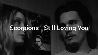 Scorpions - Still Loving You (türkçe çeviri)