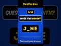 Guess the month by missing letter dont forget to comment... #Shorts #quizhub73