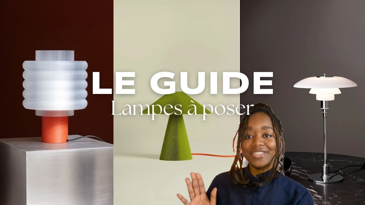 GUIDE : 20 Lampes à poser pour un intérieur stylé (Tous Budgets)