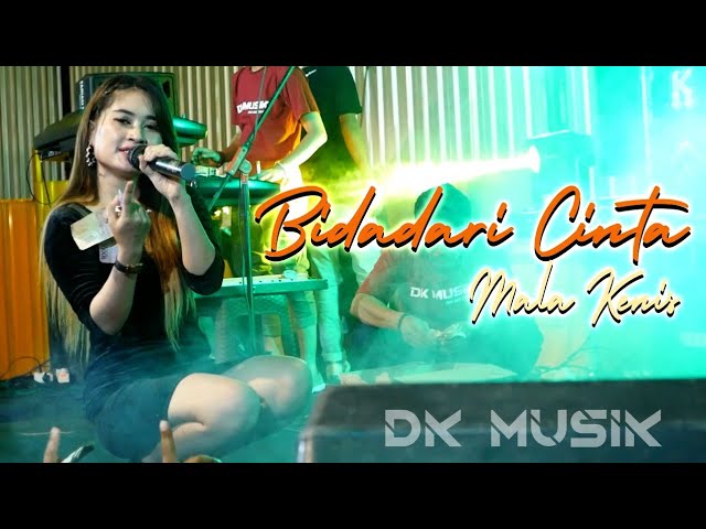 BIDADARI CINTA - MALA KENIS DK MUSIK class=