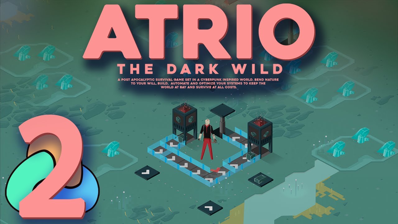It's EASY! Atrio the Dark Wild Ep 2