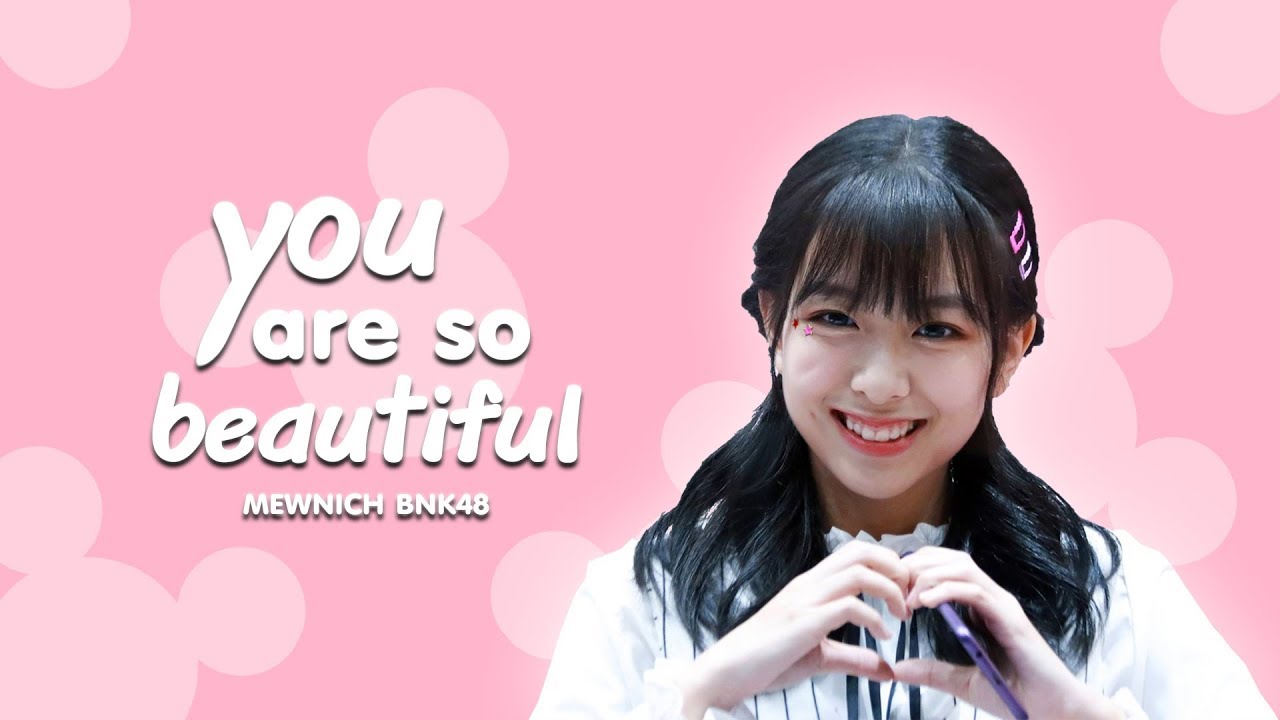 OPV มิวนิค Mewnich #BNK48   you are so beautiful