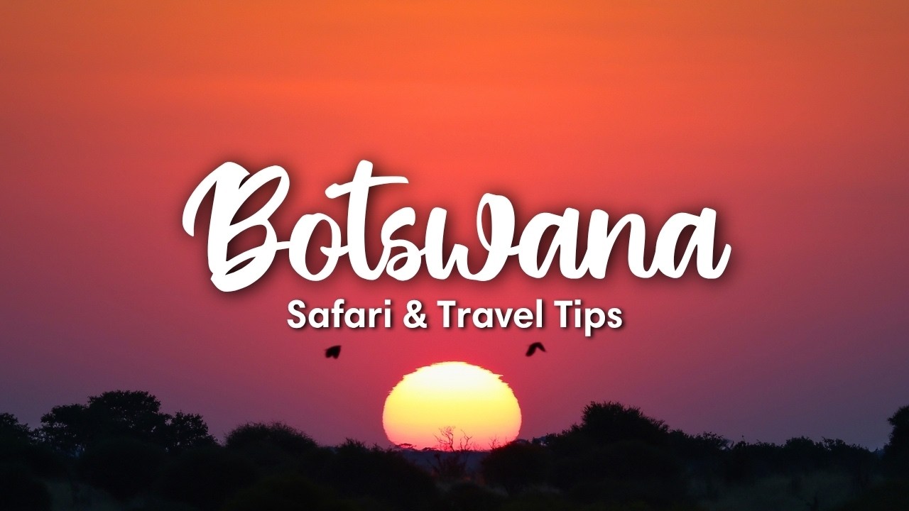 BOTSWANA SAFARI (2026) | Things To Know Before You Go To Botswana (Travel Tips)