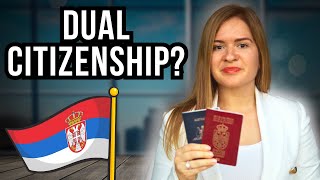 Does Serbia Allow DUAL Citizenship? Detailed Explanation (For FOREIGNERS)
