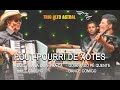 Pout Pourri de Xotes - TRIO ALTO ASTRAL