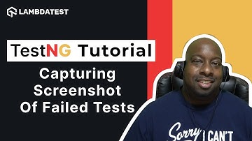TestNG Take Screenshots of Failures by LambdaTest