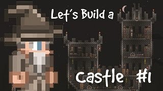 Terraria - Lets Build A Castle - Part 1 - The Foundations