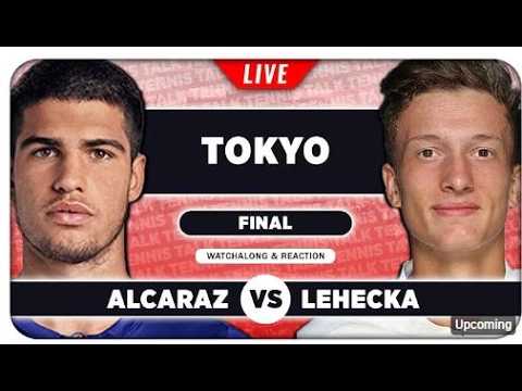 Video ALCARAZ vs LEHECKA • ATP Tokyo 2026 Final •